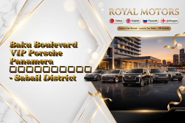 Baku Boulevard VIP Porsche Panamera გაქირავება - Sabail District
