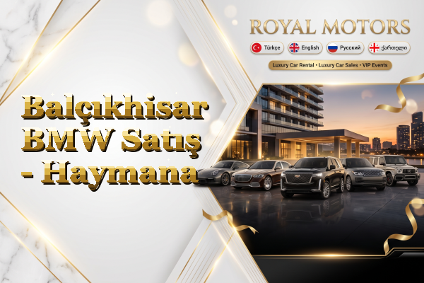 Balçıkhisar BMW Satış - Haymana