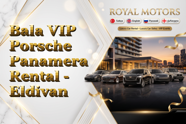 Bala VIP Porsche Panamera Rental - Eldivan