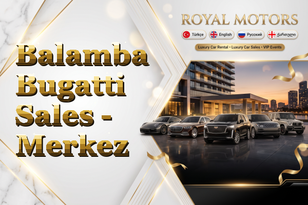 Balamba Bugatti Sales - Merkez