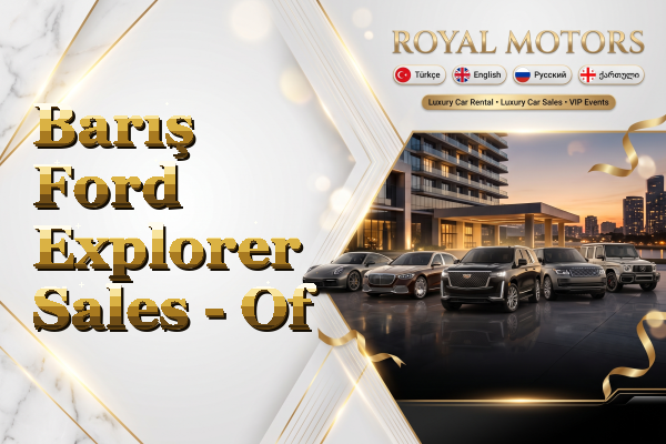 Barış Ford Explorer Sales - Of