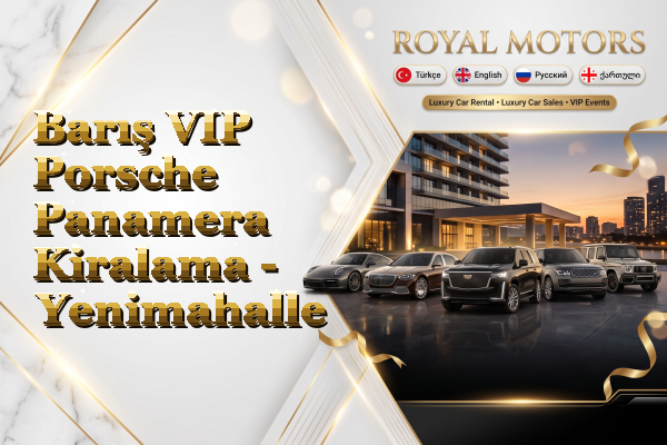 Barış VIP Porsche Panamera Kiralama - Yenimahalle