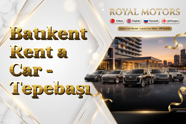 Batıkent Rent a Car - Tepebaşı