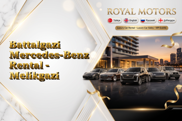 Battalgazi Mercedes-Benz Rental - Melikgazi