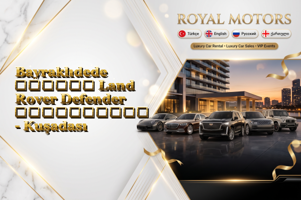 Bayraklıdede თვიური Land Rover Defender გაქირავება - Kuşadası