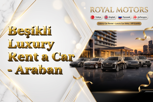 Beşikli Luxury Rent a Car - Araban