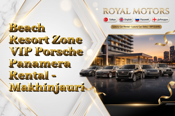 Beach Resort Zone VIP Porsche Panamera Rental - Makhinjauri