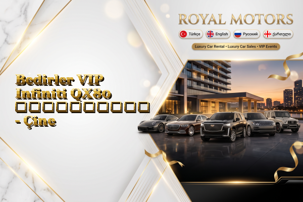 Bedirler VIP Infiniti QX80 გაქირავება - Çine