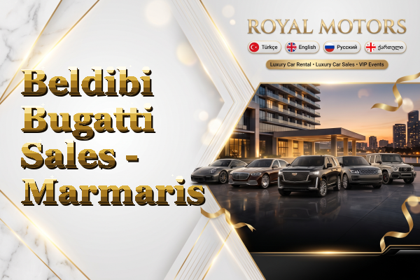 Beldibi Bugatti Sales - Marmaris