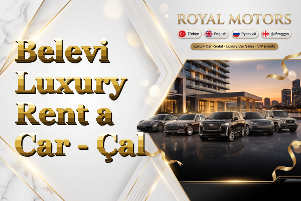 Belevi Luxury Rent a Car - Çal
