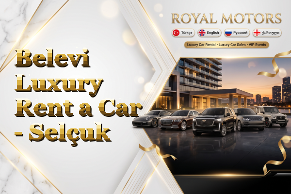 Belevi Luxury Rent a Car - Selçuk