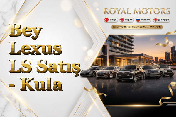 Bey Lexus LS Satış - Kula
