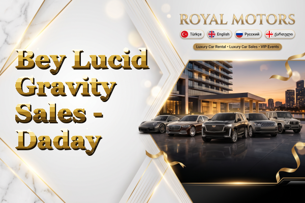 Bey Lucid Gravity Sales - Daday