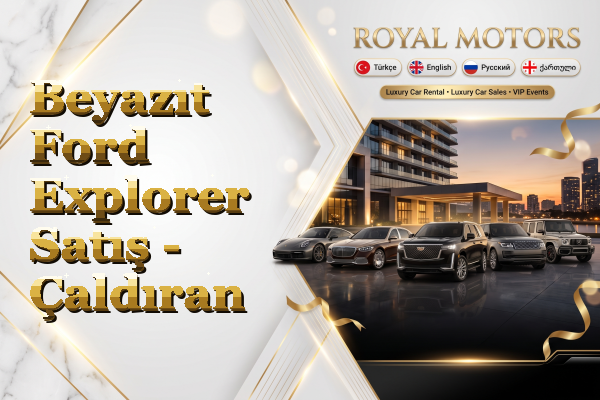Beyazıt Ford Explorer Satış - Çaldıran