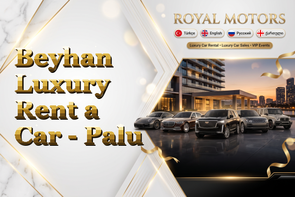 Beyhan Luxury Rent a Car - Palu