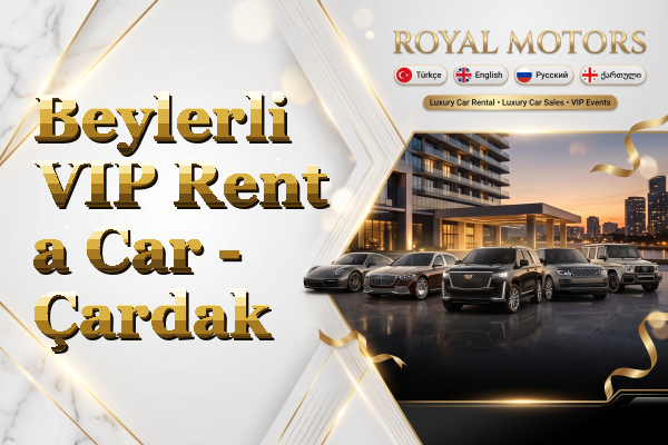 Beylerli VIP Rent a Car - Çardak