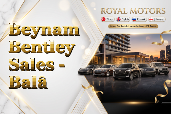 Beynam Bentley Sales - Balâ