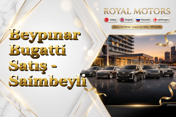 Beypınar Bugatti Satış - Saimbeyli