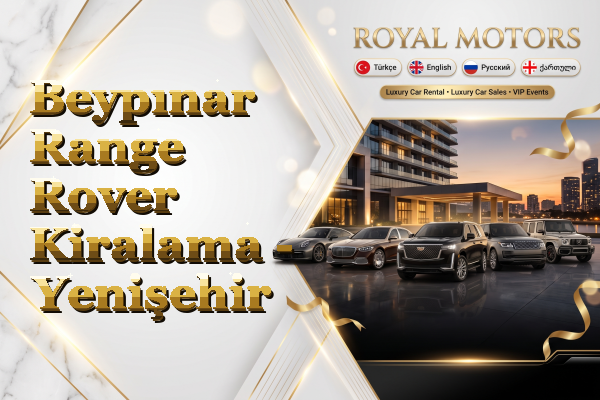 Beypınar Range Rover Kiralama - Yenişehir