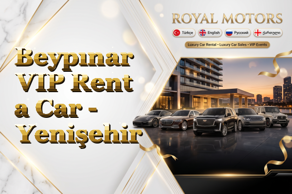 Beypınar VIP Rent a Car - Yenişehir