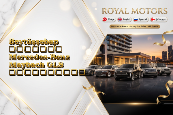 Beytüşşebap მძღოლით Mercedes-Benz Maybach GLS გაქირავება