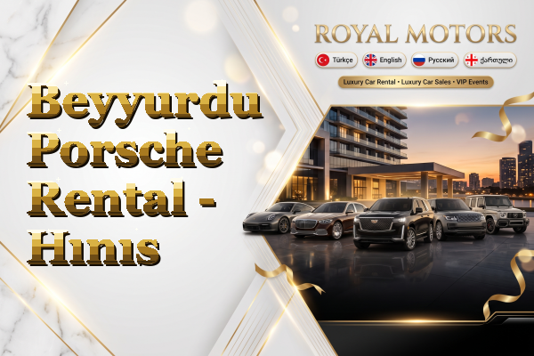 Beyyurdu Porsche Rental - Hınıs