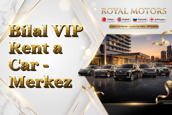 Bilal VIP Rent a Car - Merkez
