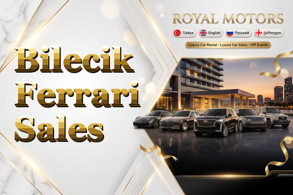 Bilecik Ferrari Sales