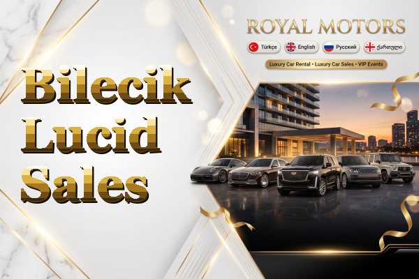 Bilecik Lucid Sales