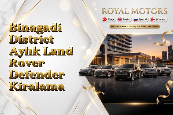 Binagadi District Aylık Land Rover Defender Kiralama