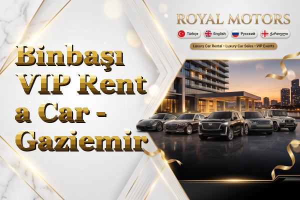 Binbaşı VIP Rent a Car - Gaziemir