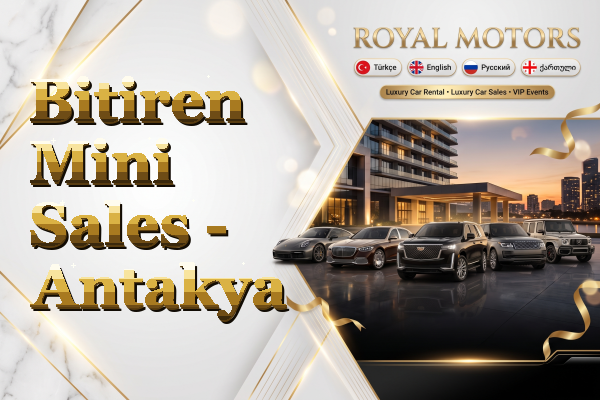 Bitiren Mini Sales - Antakya