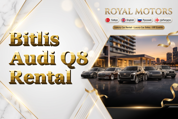 Bitlis Audi Q8 Rental