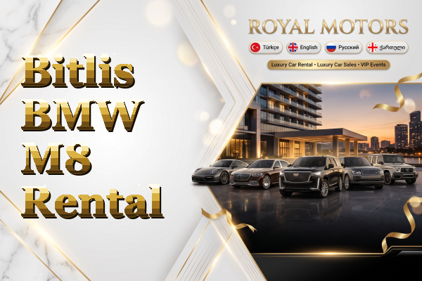 Bitlis BMW M8 Rental