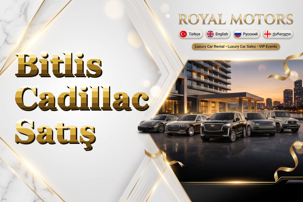 Bitlis Cadillac Satış