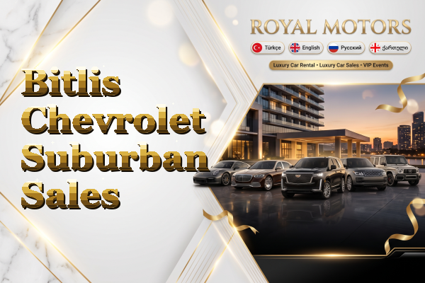 Bitlis Chevrolet Suburban Sales