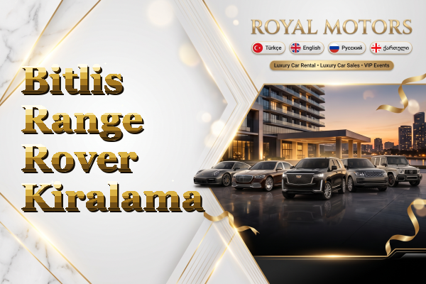 Bitlis Range Rover Kiralama