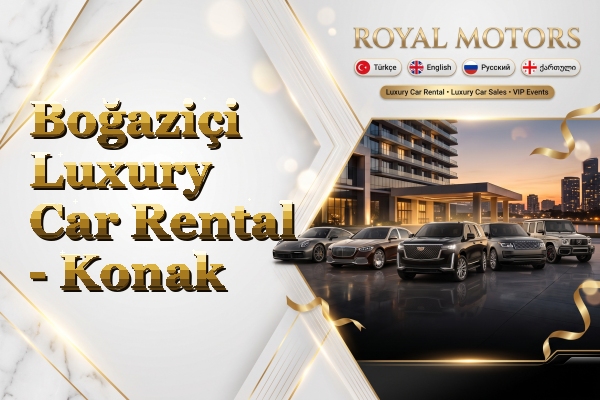 Boğaziçi Luxury Car Rental - Konak