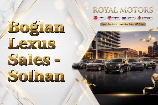 Boğlan Lexus Sales - Solhan
