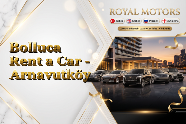 Bolluca Rent a Car - Arnavutköy