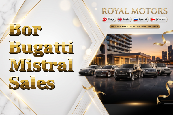 Bor Bugatti Mistral Sales