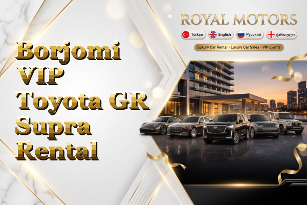 Borjomi VIP Toyota GR Supra Rental