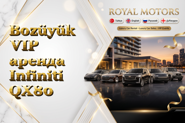 Bozüyük VIP аренда Infiniti QX80