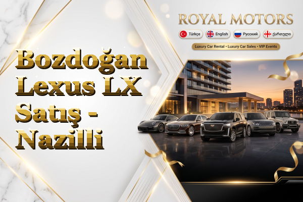 Bozdoğan Lexus LX Satış - Nazilli