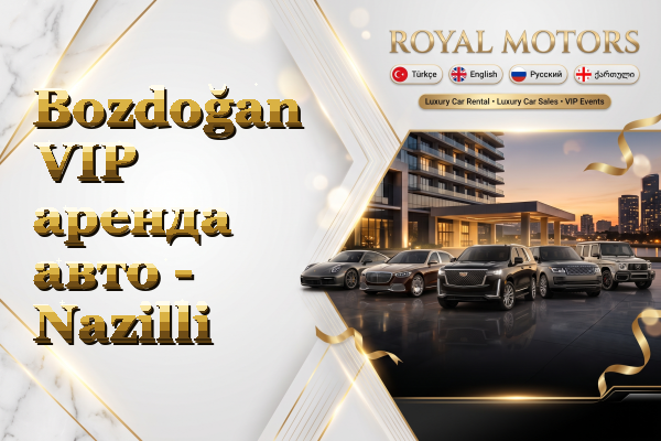 Bozdoğan VIP аренда авто - Nazilli