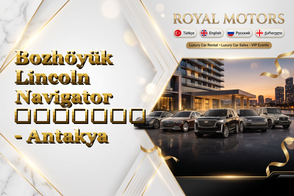 Bozhöyük Lincoln Navigator გაყიდვა - Antakya