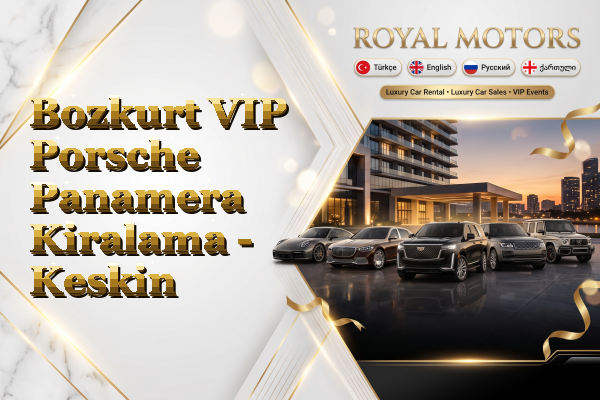Bozkurt VIP Porsche Panamera Kiralama - Keskin