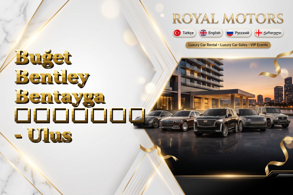 Buğet Bentley Bentayga გაყიდვა - Ulus