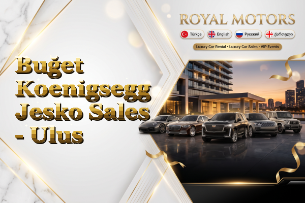Buğet Koenigsegg Jesko Sales - Ulus