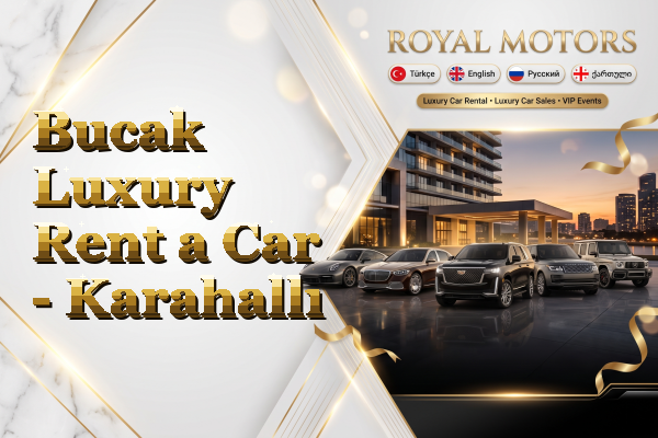 Bucak Luxury Rent a Car - Karahallı
